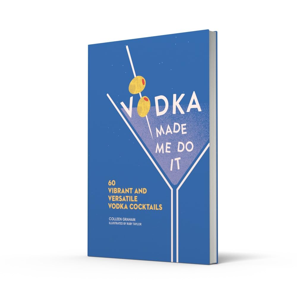 Vodka Made Me Do It