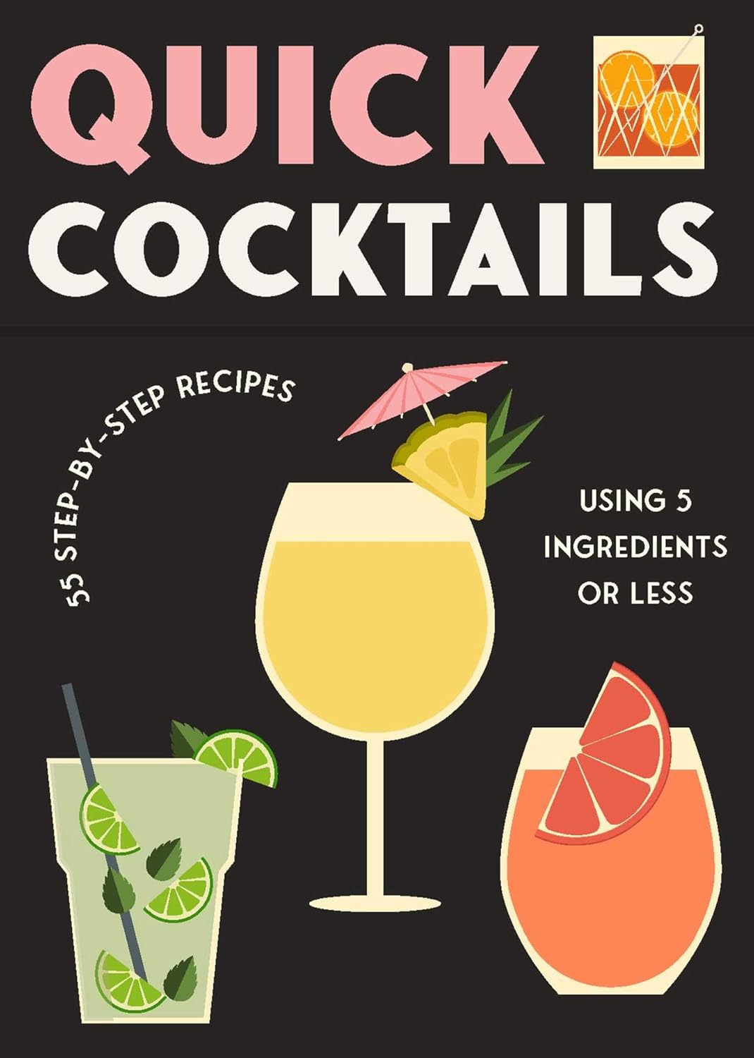 Quick Cocktails