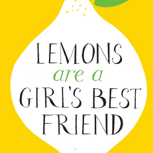 Lemons Are a Girl's Best Friend