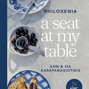 A Seat at My Table: Philoxenia by Kon Karapanagiotidis