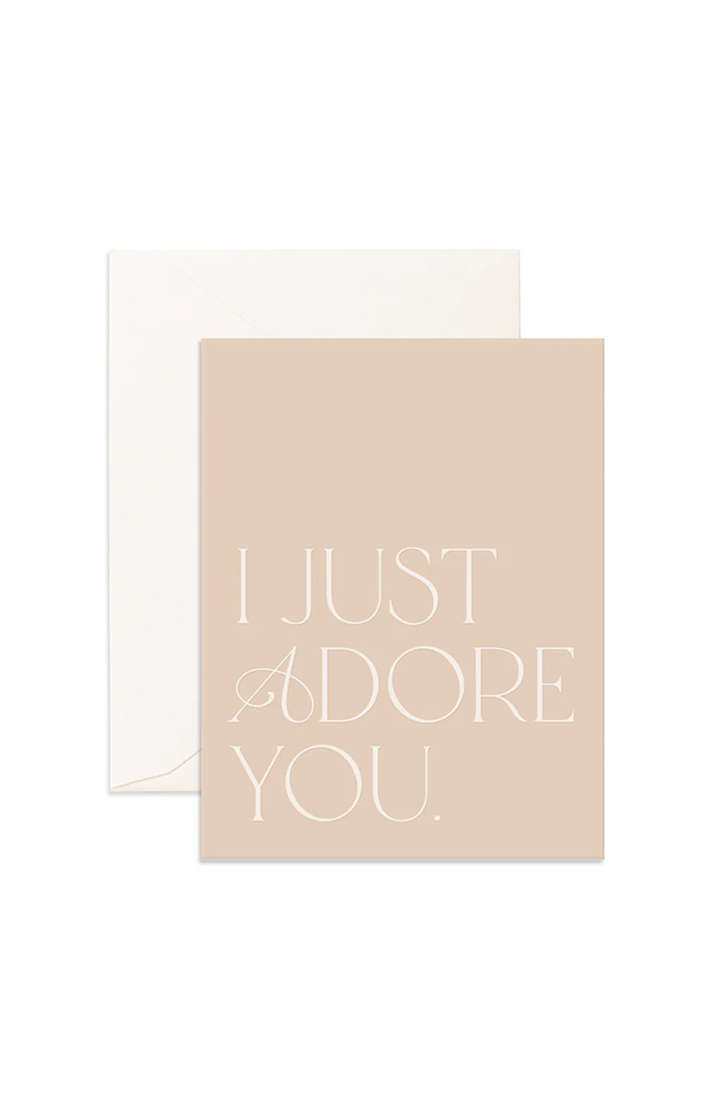 I Just Adore you Greeting Card