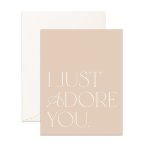 I Just Adore you Greeting Card