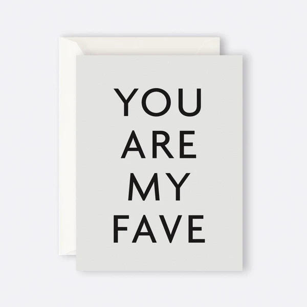 Card - You Are My Fave