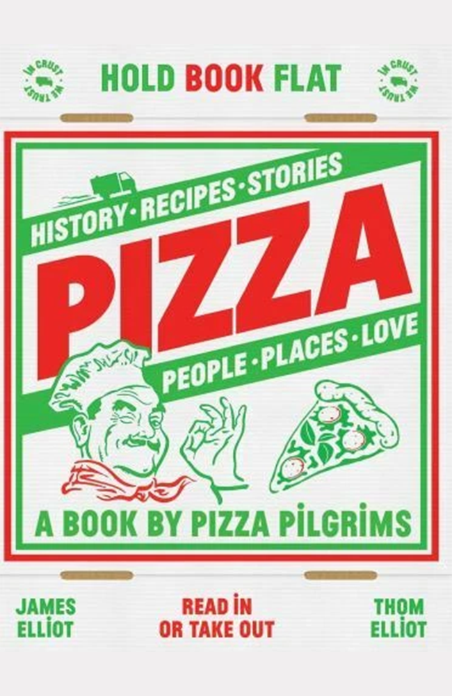 Pizza: A Book by Pizza Pilgrims