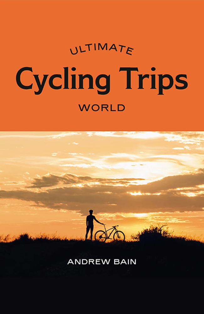 Ultimate Cycling Trips: World